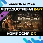 Wartales - The Tavern Opens! DLC STEAM 🚀 АВТО💳 0%