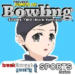 Bowling (Story Two) (Mark Version) - Project: Summer Ic