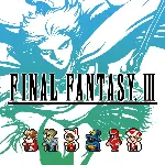 FINAL FANTASY III PS4 & PS5