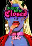 Sorry We&acute;re Closed КЛЮЧ STEAM РФ+СНГ - irongamers.ru