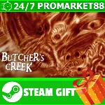 ⭐ ВСЕ СТРАНЫ+РОССИЯ⭐ Butcher&acute;s Creek STEAM GIFT - irongamers.ru