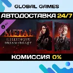 Metal: Hellsinger - Dream of the Beast DLC STEAM 🚀 АВТО