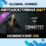 Hunt: Showdown 1896 - The Committed DLC STEAM 🚀 АВТО