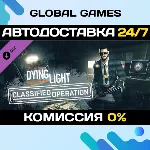 Dying Light - Classified Operation Bundle DLC STEAM 🚀 
