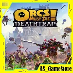 ⚫ ️Orcs Must Die! Deathtrap | ПК Epic Games EGS