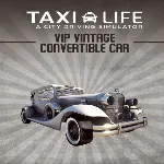Taxi Life - VIP Vintage Convertible Car EGS DLC - irongamers.ru