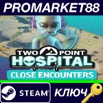 ⭐ Two Point Hospital - Close Encounters DLC Steam КЛЮЧ - irongamers.ru