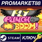 ⭐ Fly Punch Boom! Steam КЛЮЧ GLOBAL - irongamers.ru
