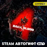 Back 4 Blood Автогифт RU/KZ/UA/CIS - irongamers.ru