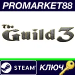 ⭐ The Guild 3 EU Steam КЛЮЧ ЕВРОПА - irongamers.ru