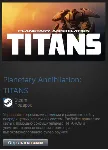 Planetary Annihilation: TITANS (Steam Gift Region Free)