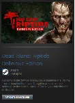 Dead Island: Riptide Definitive Ed (Steam Gift RegFree)