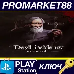 ⭐Devil Inside Us: Roots of Evil NA PS4 КЛЮЧ США - irongamers.ru