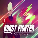 Burst Fighter (Steam ключ / РФ+Весь Мир)