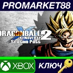 DRAGON BALL XENOVERSE 2 - Season Pass DLC XBOX One КЛЮЧ - irongamers.ru