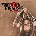 🟢 Shadow Tactics: Aiko's Choice🟢 Xbox