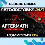 World War Z: Aftermath - Deluxe Edition Ключ РФ+СНГ - irongamers.ru