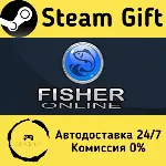 Fisher Online Steam Gift РФ/КЗ/др. Автодоставка - irongamers.ru