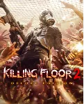 Killing Floor 2 Digital Deluxe Edition МИР АВТО
