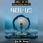 🔴 Hell is Us - Deluxe Edition🔥 Все DLC🔥 +ПАТЧИ Steam