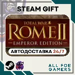 📗 Total War: ROME II Emperor Ed. Steam GIFT RU+Подарок