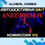 ANEURISM IV STEAM GIFT 🚀 АВТОДОСТАВКА💳 0%