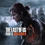 THE LAST OF US PART II REMASTERED (СНГ РЕГИОН) STEAM КЛЮЧ - irongamers.ru