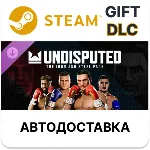 Undisputed - The Iron and Steel Pack STEAM DLC RU KZ UA BY TR AR СНГ Автодоставка - irongamers.ru