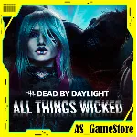 Dead by Daylight - All Things Wicked Chapter | ПК Epic Games EGS - irongamers.ru
