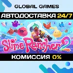 Slime Rancher 2 Steam Ключ РФ+СНГ - irongamers.ru