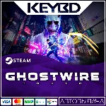 Ghostwire: Tokyo · Standard/Deluxe · Steam RU · АВТО - irongamers.ru