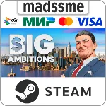 Big Ambitions * RU/KZ/СНГ/TR/AR * STEAM 🚀 АВТОДОСТАВКА