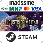Industries of Titan * RU/KZ/СНГ/TR/AR * STEAM 🚀 АВТО