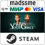 Yes, Your Grace * RU/KZ/СНГ/TR/AR * STEAM 🚀 АВТО