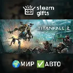 Titanfall 2: Ultimate Edition МИР АВТО - irongamers.ru