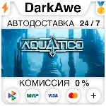 Aquatico STEAM•RU ⚡ ️АВТОДОСТАВКА 💳 0%