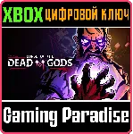 ❗ CURSE OF THE DEAD GODS❗ XBOX ONE/X|S🔑 КЛЮЧ❗ 