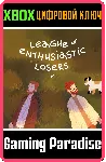 ❗ LEAGUE OF ENTHUSIASTIC LOSERS❗ XBOX ONE/X|S🔑 КЛЮЧ❗ 