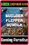 ❗ BUILDER FLIPPER BUNDLE❗ XBOX ONE/X|S🔑 КЛЮЧ❗ 