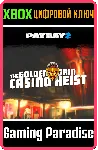 PAYDAY 2 CRIMEWAVE EDITION The Golden Grin Casin XBOX - irongamers.ru