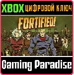 FORTIFIED XBOX ONE/X|S КЛЮЧ - irongamers.ru