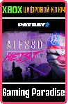 ❗ PAYDAY 2: CRIMEWAVE EDITION - The Alesso Heist❗ XBOX🔑 ❗ 