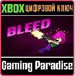 ❗ BLEED❗ XBOX ONE/X|S🔑 КЛЮЧ❗ 