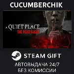 A Quiet Place: The Road Ahead✅ STEAM GIFT AUTO✅ RU+МИР