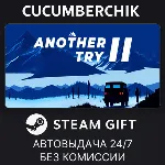Another Try 2✅ STEAM GIFT AUTO✅ RU+МИР