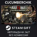 Bad 2 Bad: Apocalypse✅ STEAM GIFT AUTO✅ RU+МИР
