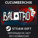 Balatro✅ STEAM GIFT AUTO✅ RU+МИР