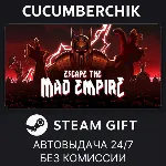 Escape The Mad Empire✅ STEAM GIFT AUTO✅ RU+МИР