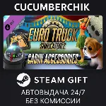 Euro Truck Simulator 2 - Cabin Accessories✅ STEAM GIFT AUTO✅ RU+МИР