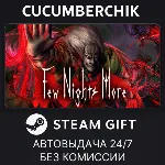 Few Nights More✅ STEAM GIFT AUTO✅ RU+МИР